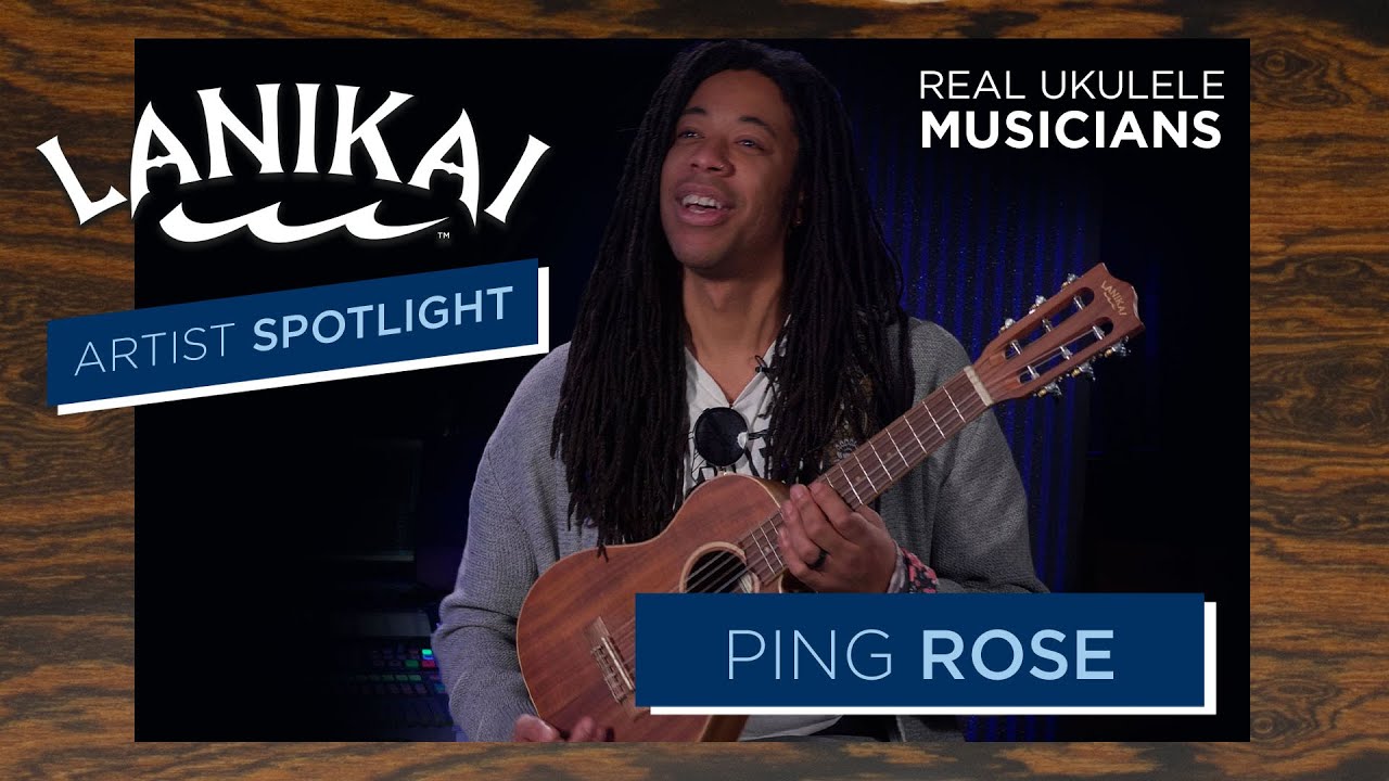 Lanikai Artist Spotlight | Ping Rose
