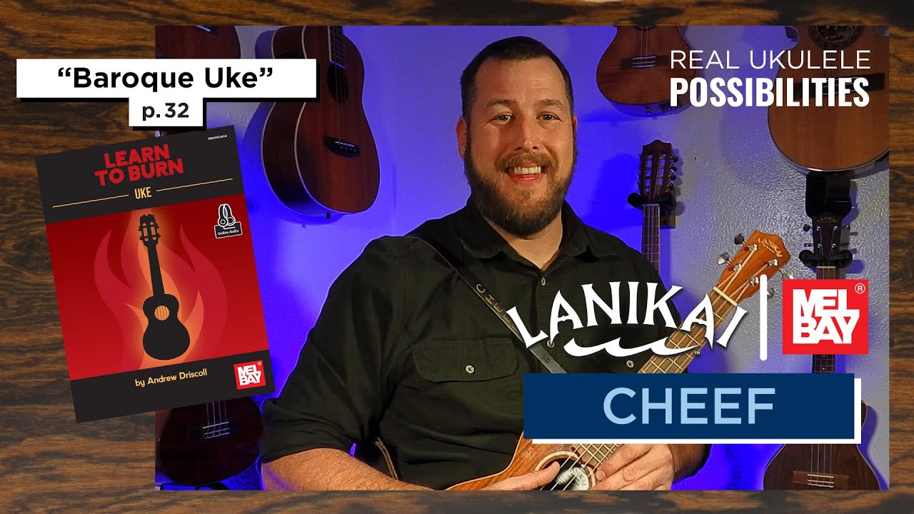 "Baroque Uke" Lanikai Ukulele Performance - Cheef
