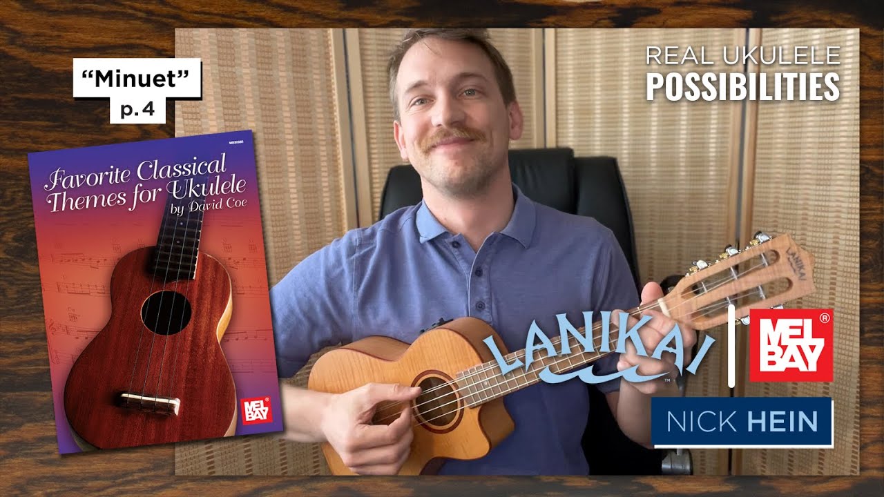"Minuet" Ukulele Performance | Mel Bay Books | Performed by Nick Hein