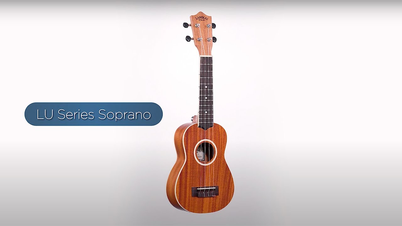 Lanikai LU Series | Soprano Ukulele